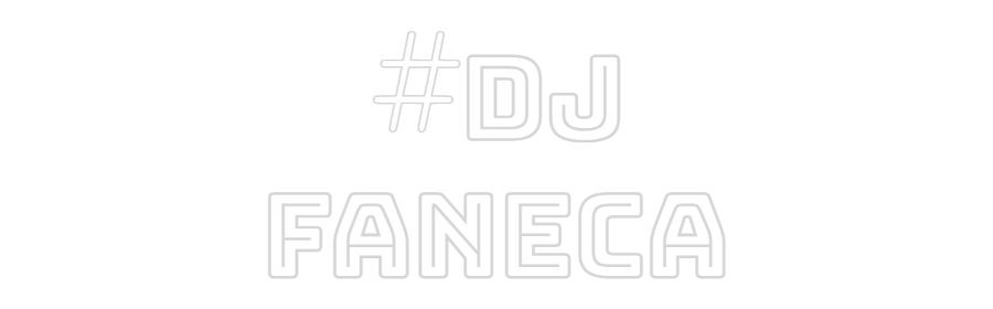 Néon Personnalisé DJ
FANECA