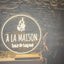 A La Maison