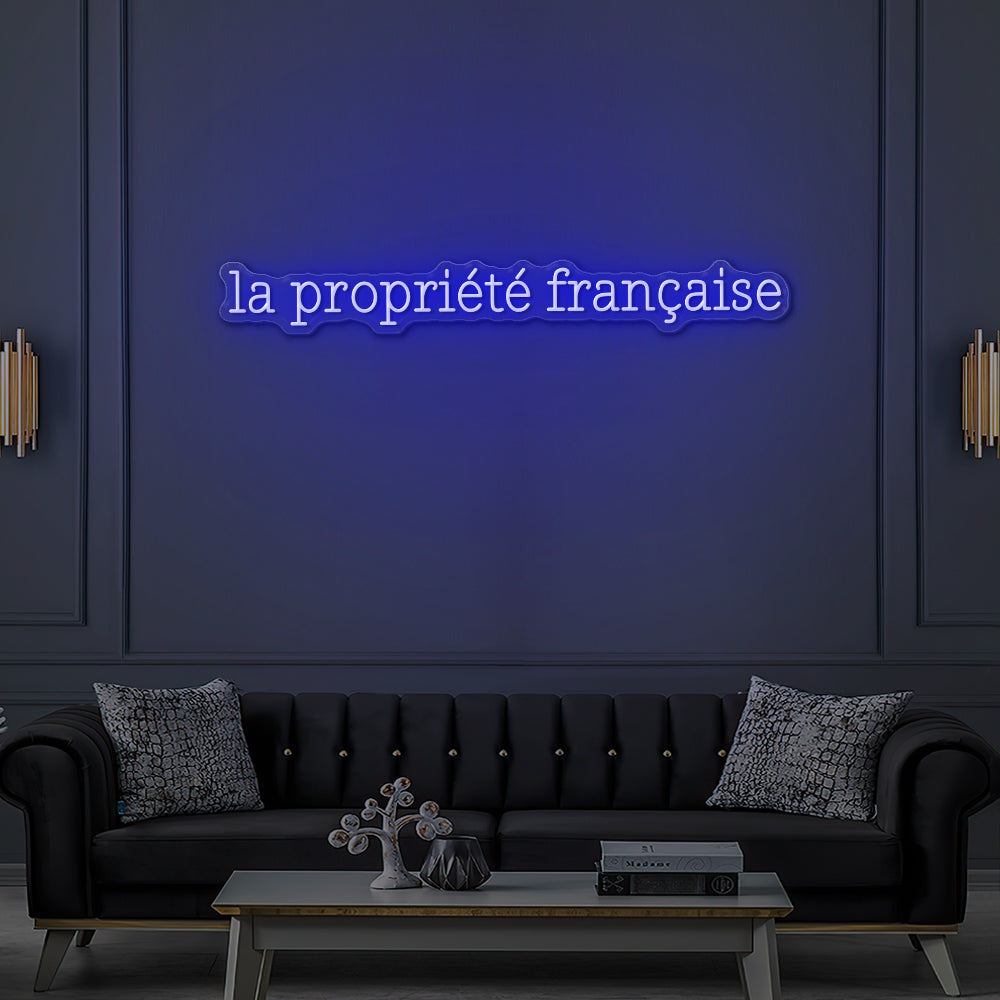 Enseigne LED Néon Personnalisée -La Propriété Française