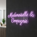 Mademoiselle & Compagnie - Enseigne néon LED personnalisé
