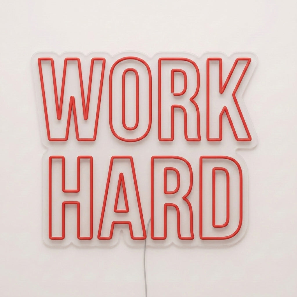 WORK HARD