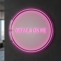 Details on me - Enseigne néon LED personnalisé