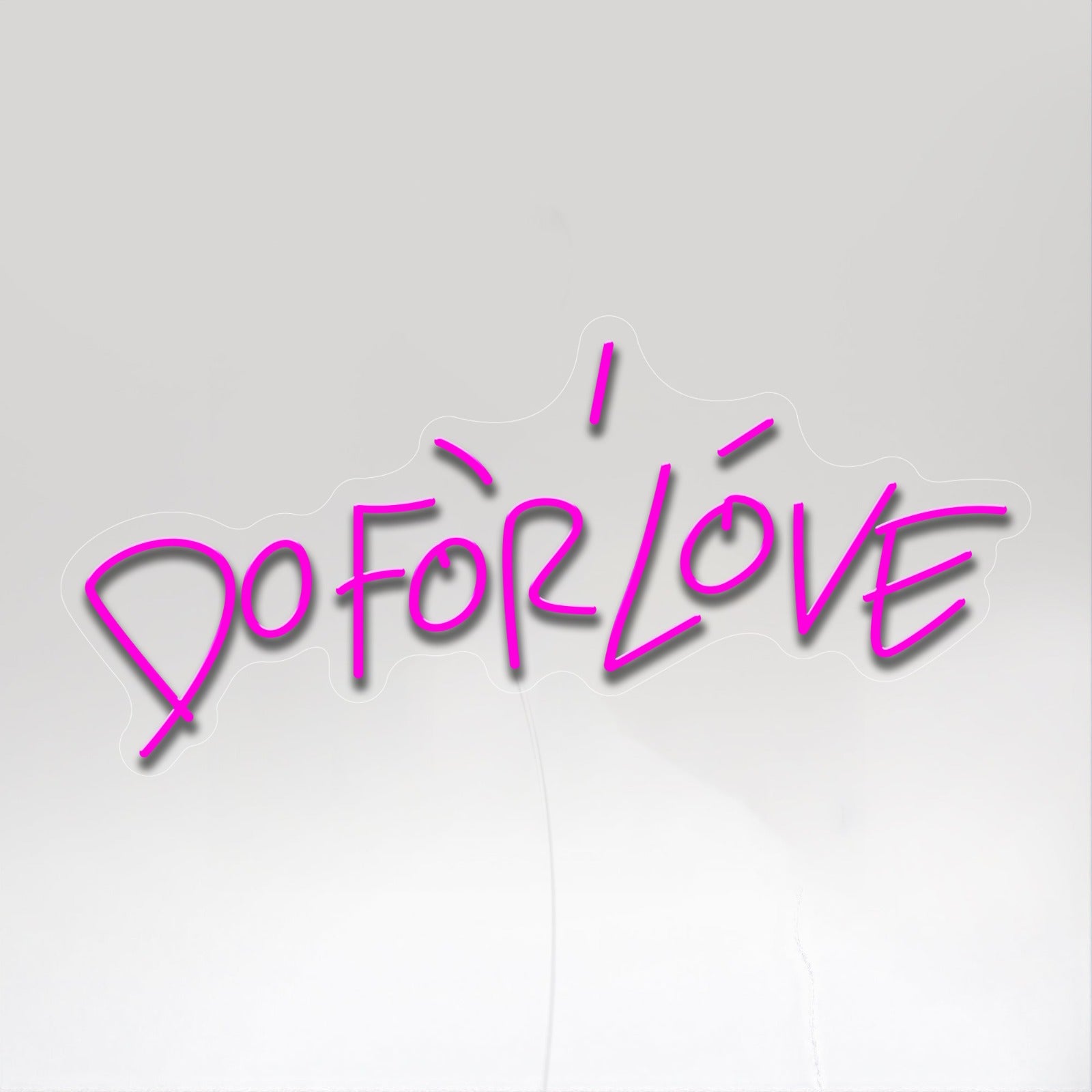 DO FOR LOVE