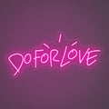DO FOR LOVE