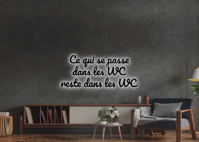 Ce qui se passe
dans les WC
reste dans les WC