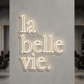 LA BELLE VIE - Enseigne néon LED personnalisé