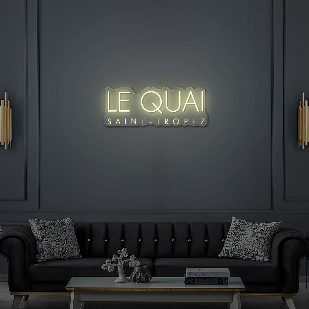 Enseigne LED Néon Personnalisée Le Quai Saint Tropez