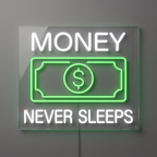 MONEY NEVER SLEEPS