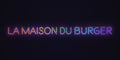 Néon Lumicorne : LA MAISON DU BURGER