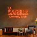 Néon Custom  LA MARELLA COMEDY CLUB